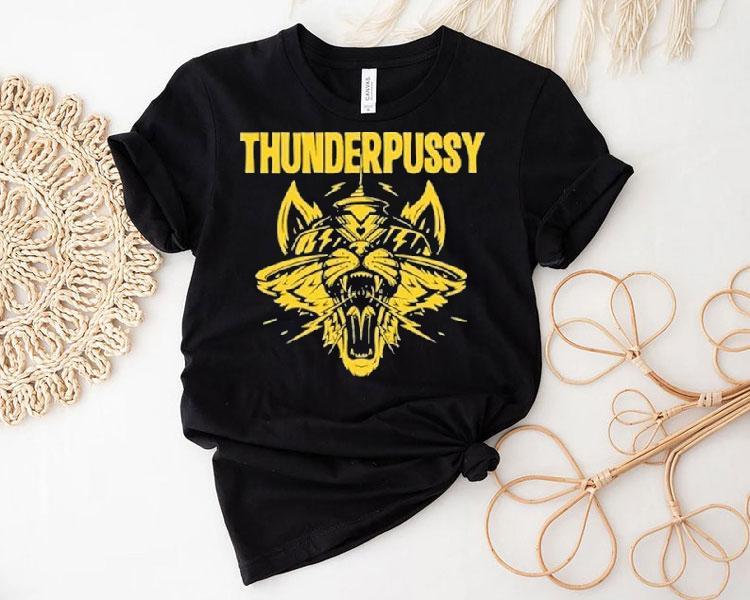 Thunderpussy Cat Head Shirt Thunderpussy Cat Head Shirt