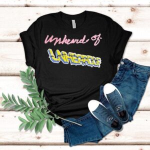 Unheard Of Unheroof Shirt