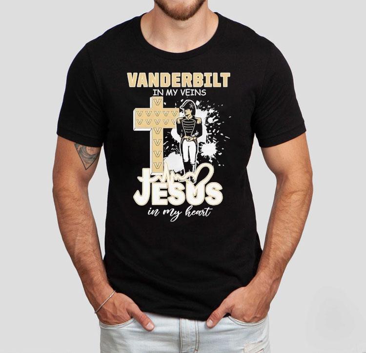 Vanderbilt Commodores In My Veins Jesus In My Heart Shirt Vanderbilt Commodores In My Veins Jesus In My Heart Shirt