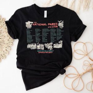 Visit National Park Of The Usa Leave It Better Than You Found It Naturalist Checklist Parks Project Shirt