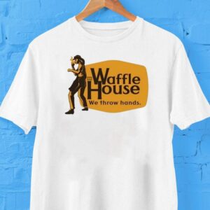 Waffle House We Throw Hands Cracker Barrel Shirt