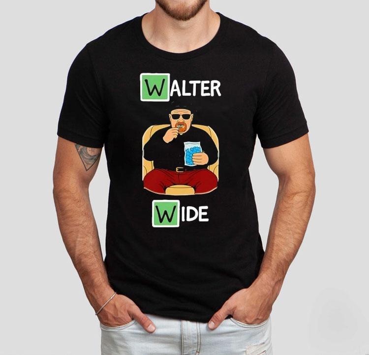 Walter Wide Style Breaking Bad Shirt Walter Wide Style Breaking Bad Shirt