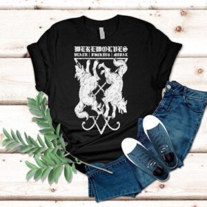 Werewolves Death Fucking Metal Shirt