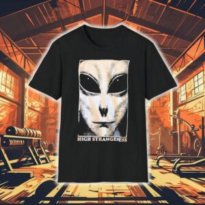 Alien High Strangeness Shirt