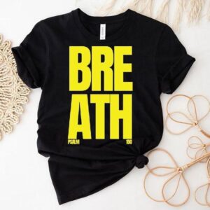 Breath Psalm 150 Shirt