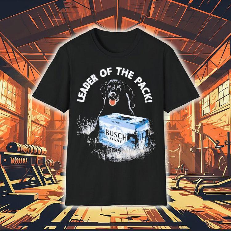Busch Light Leader Of The Pack Shirt Busch Light Leader Of The Pack Shirt