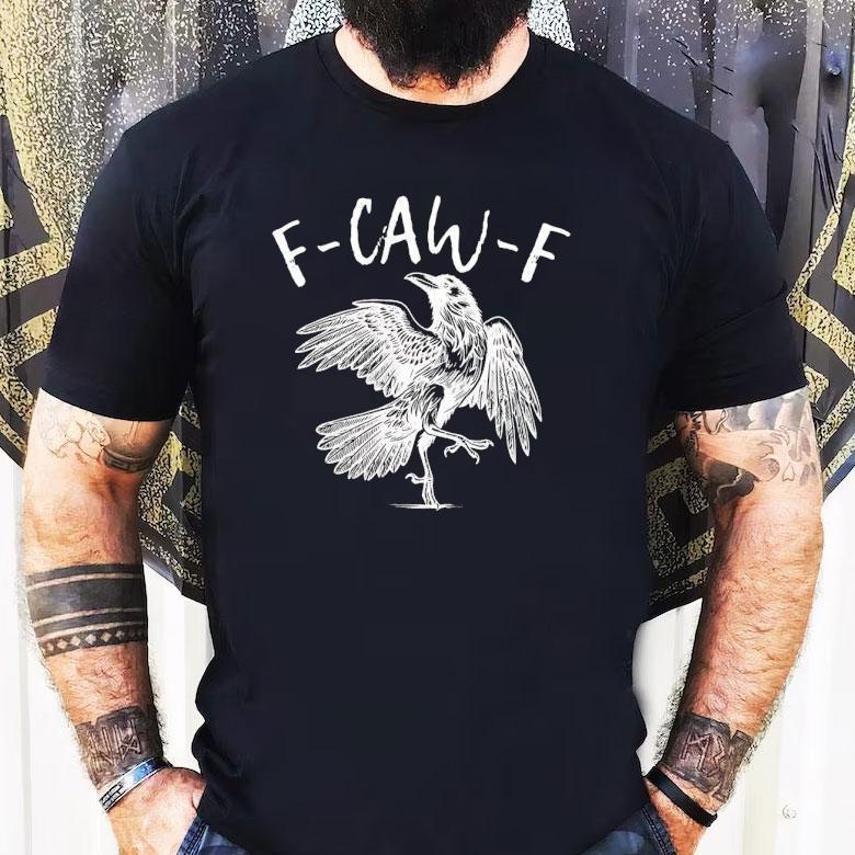Eagle F-caw-f Shirt Eagle F-caw-f Shirt