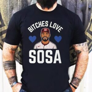 Edmundo Sosa Bitches Love Sosa Philadelphia Phillies Shirt