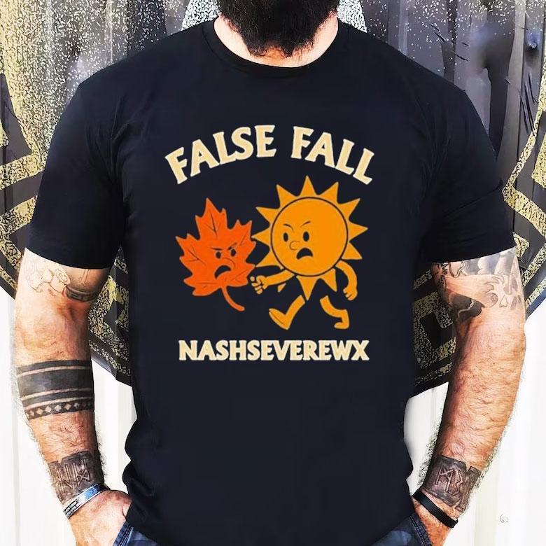 False Fall Nashseverewx Sun Shirt False Fall Nashseverewx Sun Shirt