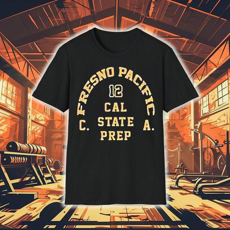 Fresno Pacific 12 Cal State Prep Shirt Fresno Pacific 12 Cal State Prep Shirt