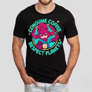 Galactus Consume Coffee Respect Planets Tshirt