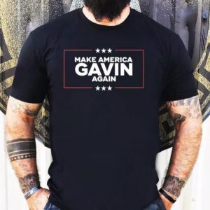 Gavin Newsom Make America Gavin Again Shirt