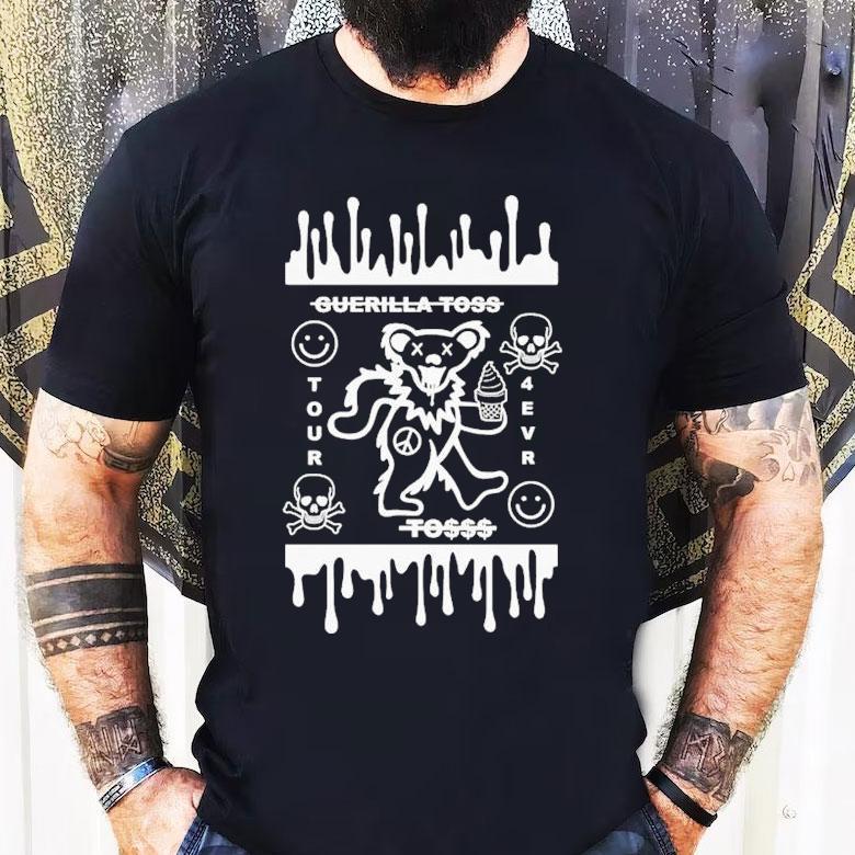 Guerilla Toss Tour 4eva Grateful Dead Bears Shirt Guerilla Toss Tour 4eva Grateful Dead Bears Shirt