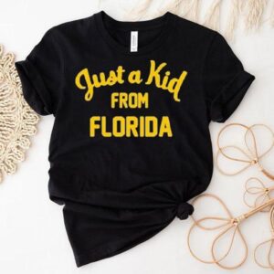 Just A Kid From Florida Shirt