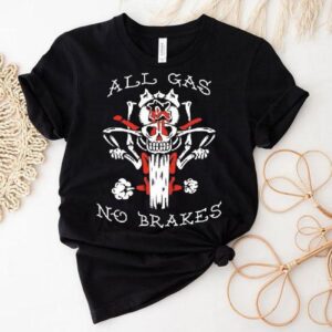 Kublai Khan Tx All Gas No Brakes Shirt