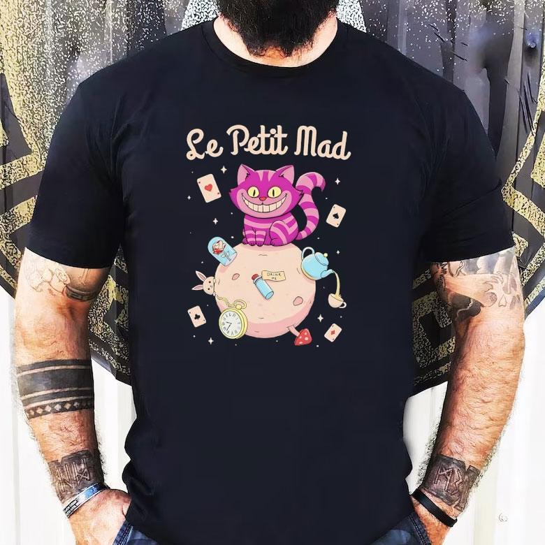 Le Petit Mad The Cheshire Cat From Alice In Wonderland In The Style Of Le Petit Prince Shirt Le Petit Mad The Cheshire Cat From Alice In Wonderland In The Style Of Le Petit Prince Shirt