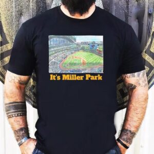 Milwaukee Brewers It’s Miller Park Shirt