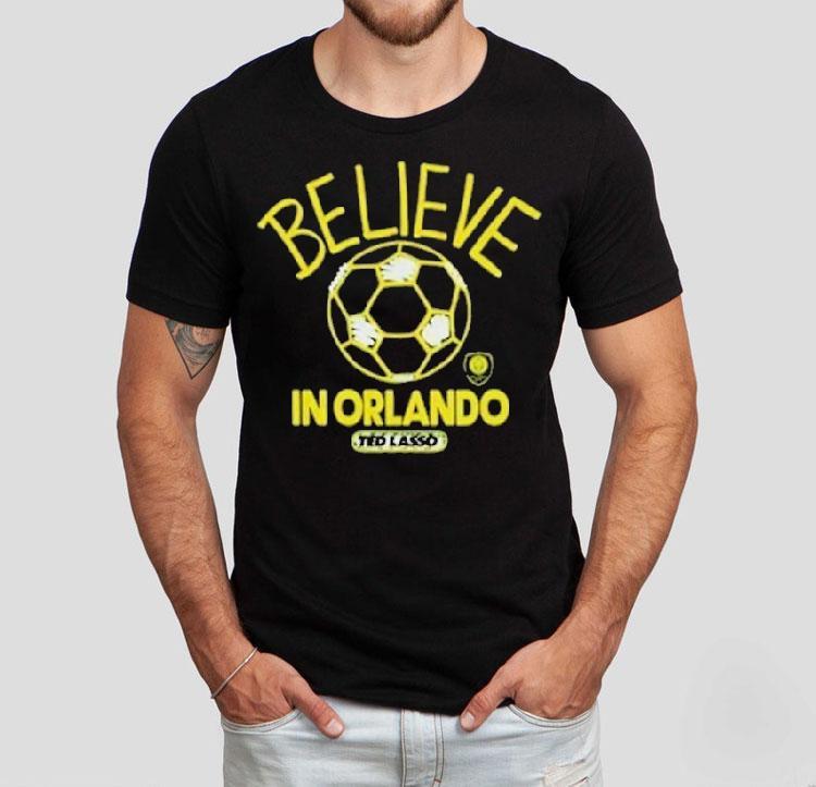 Orlando City Sc Mls X Ted Lasso Believe Shirt Orlando City Sc Mls X Ted Lasso Believe Shirt