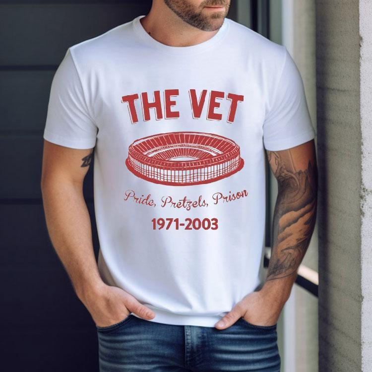 Philadelphia The Vet Pride Pretzels Prison 1971 2003 Shirt Philadelphia The Vet Pride Pretzels Prison 1971 2003 Shirt