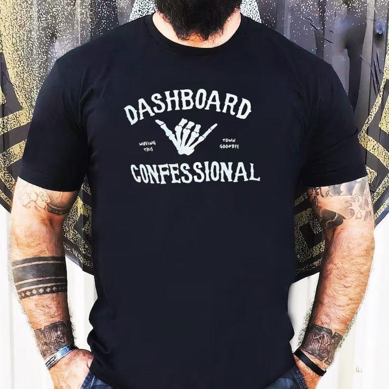 Skeleton Hand Dashboard Confessional Waving This Town Goodbye Shirt Skeleton Hand Dashboard Confessional Waving This Town Goodbye Shirt