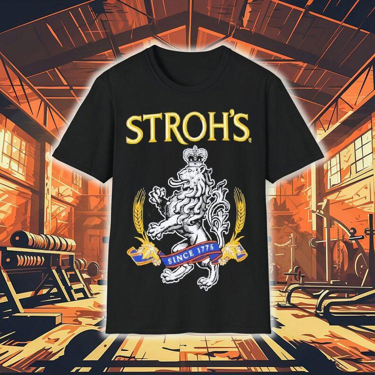Stroh’s Since 1775 Shirt Stroh’s Since 1775 Shirt