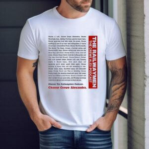 The Railwaymen The Crewe Alex Podcast Shirt