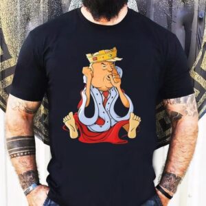 Trump Prince Don The Phony King Of Washington Shirt
