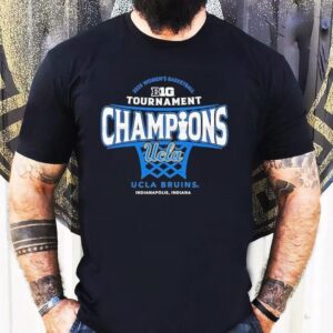 Ucla Bruins 2025 Big Ten Women’s Basketball Conference Tournament Champions Shirt