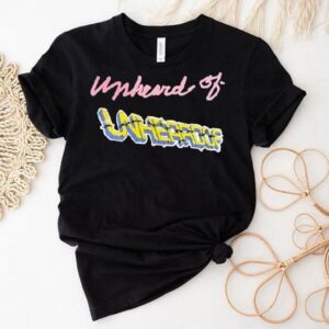 Unheard Of Unheroof Shirt