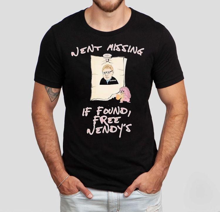 Went Missing If Found Free Wendy’s Shirt Went Missing If Found Free Wendy’s Shirt
