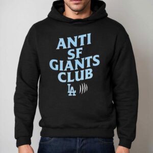 Anti Sf Giant Club Los Angeles Dodgers Hoodie