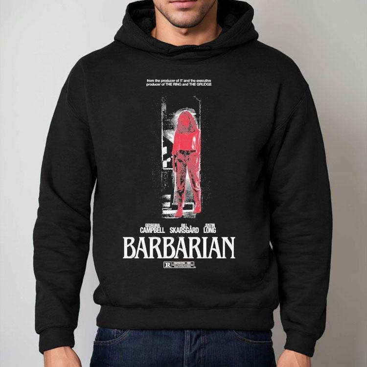 Barbarian Stay Forever Teaser From The Producer Of It And The Executive Producer Of The Ring And The Grudge Georgina Bill Skarsgard Justin Long Shirt Barbarian Stay Forever Teaser From The Producer Of It And The Executive Producer Of The Ring And The Grudge Georgina Bill Skarsgard Justin Long Shirt