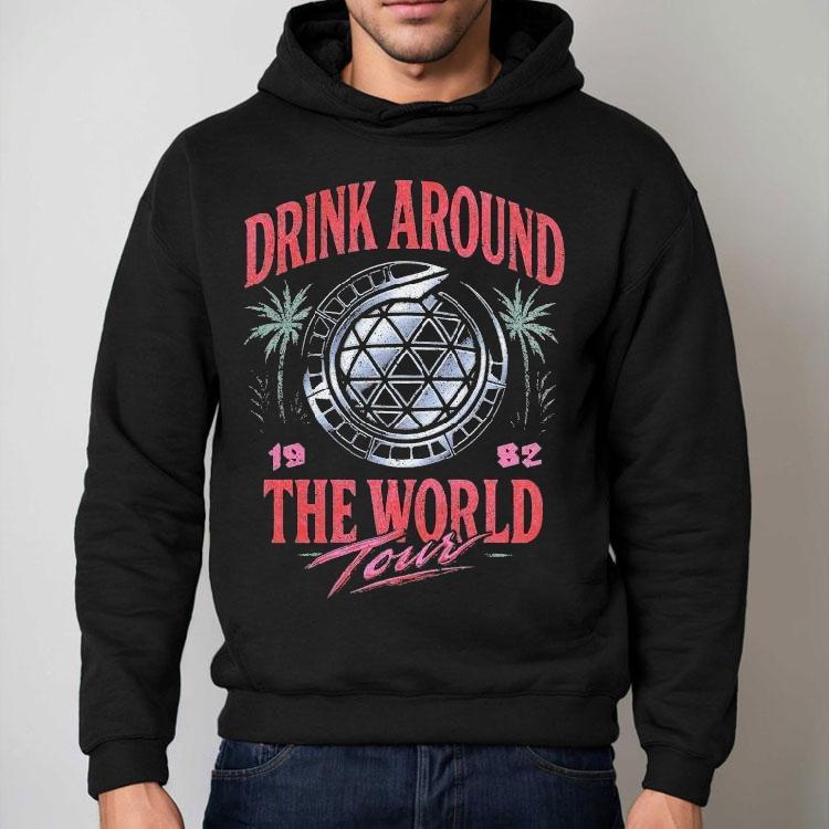 Drink Around The World Tour 1982 Shirt Drink Around The World Tour 1982 Shirt
