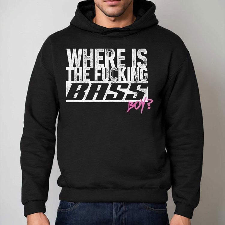 Electric Callboy Where Is The Fucking Bass Boy Shirt Electric Callboy Where Is The Fucking Bass Boy Shirt