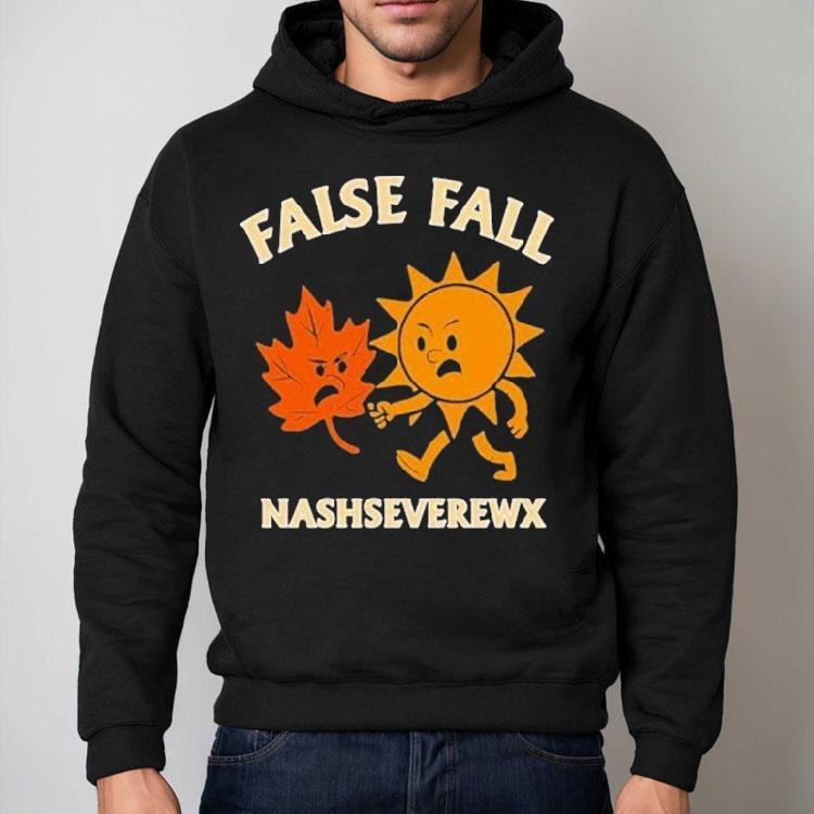 False Fall Nashseverewx Sun Shirt False Fall Nashseverewx Sun Shirt