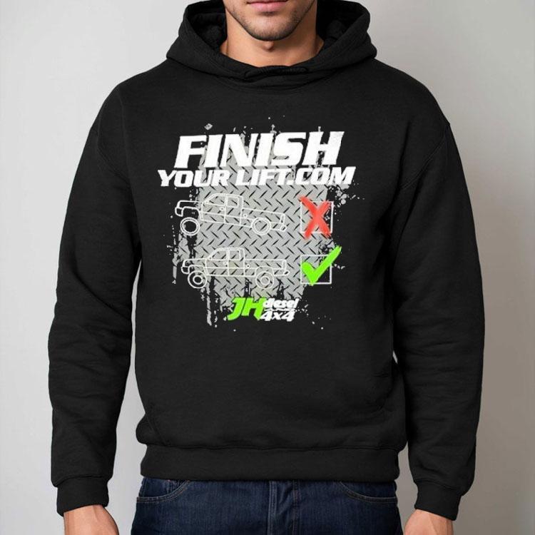 Finish Your Lift Motivational Weightlifting Shirt Finish Your Lift Motivational Weightlifting Shirt