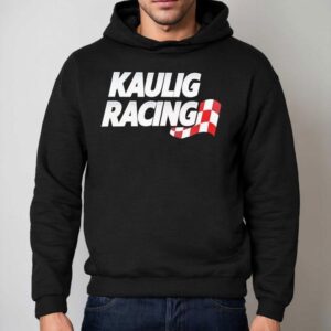 Kaulig Racing Nascar Cup Series Shirt 2 Kaulig Racing Nascar Cup Series Hoodie