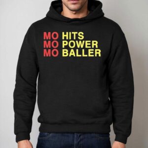 Mo Hits Mo Power Mo Baller Hoodie