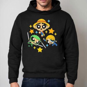 Monkey D Luffy Roronoa Zoro And Sanji From One Piece Style Of The Powerpuff Girls Hoodie