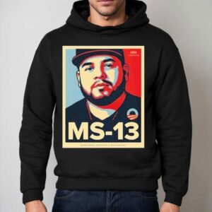 Ms 13 Kilmar Abrego Garcia Not A Maryland Dad Shirt 2 Ms Kilmar Abrego Garcia Not A Maryland Dad Hoodie
