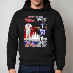 My City Harper Phillies And My Team Hurts Eagles Philadelphia City Of Brotherly Love Signatures Hoodie