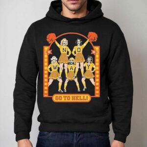 No Way Go To Hell Hoodie
