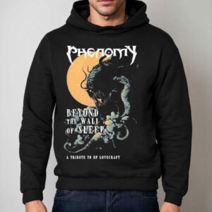 Phenomy Beyond The Wall Of Sleep A Tribute To Hp Lovecraf Hoodie