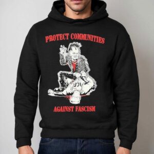 Protect Communities Against Fascism Hoodie