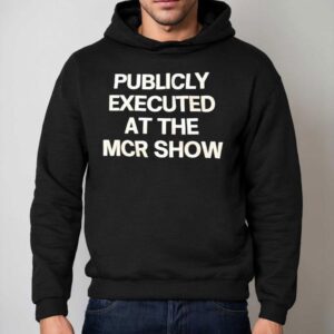 Publicly Executed At The Mcr Show Hoodie