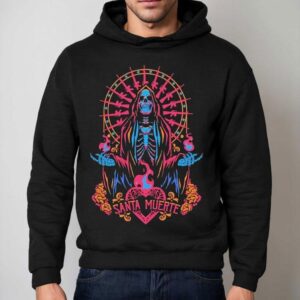 Santa Muerte Shirt 2 Santa Muerte Hoodie