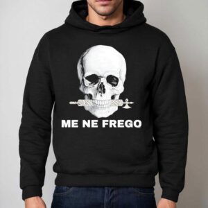 Skull Me Ne Frego Hoodie