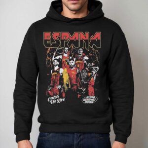 Spain Catch Us Live Euro Basket 2025 Shirt 2 Spain Catch Us Live Euro Basket Hoodie