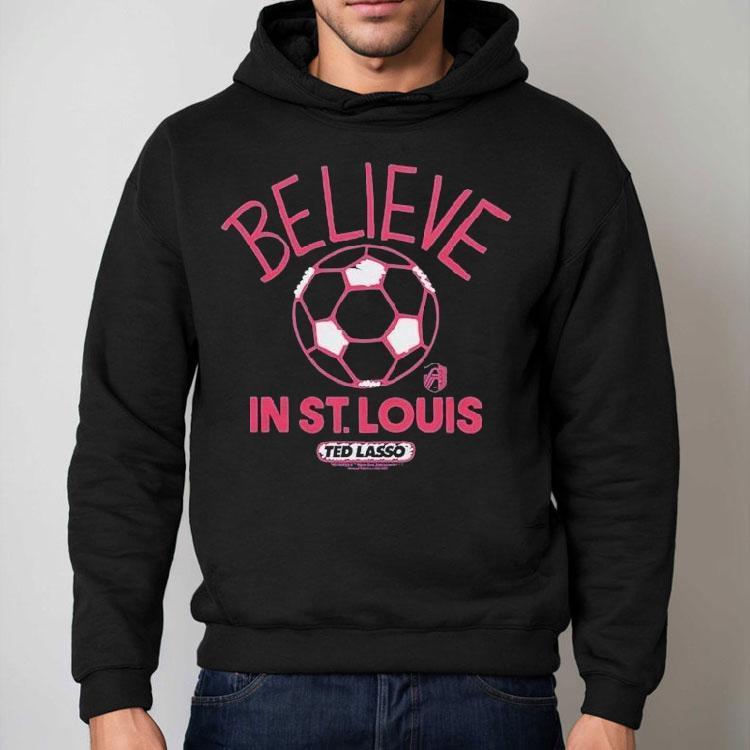 St. Louis City Sc Mls X Ted Lasso Believe Shirt St. Louis City Sc Mls X Ted Lasso Believe Shirt