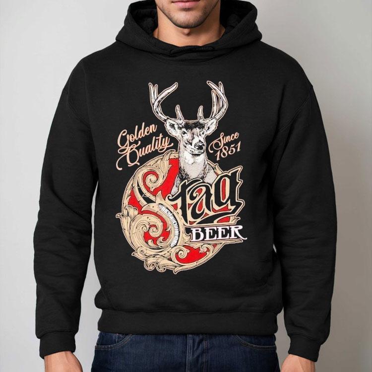 Stag Beer Golden Quality Since 1851 Deer Shirt Stag Beer Golden Quality Since 1851 Deer Shirt